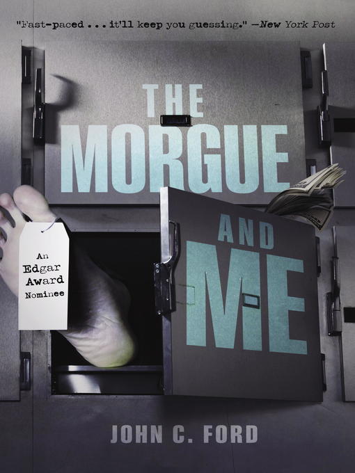 Title details for The Morgue and Me by John C. Ford - Available